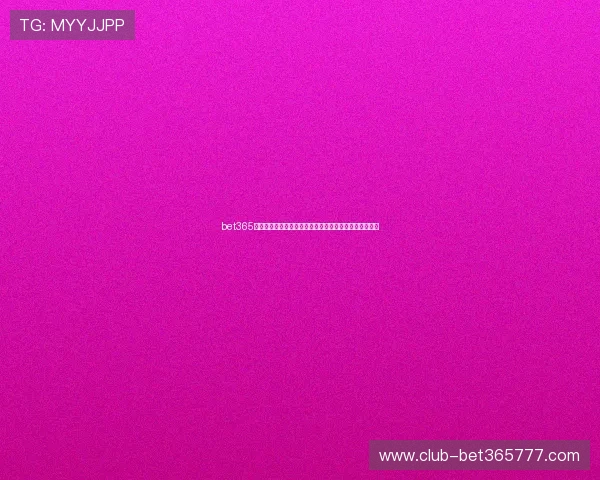 bet365官方旗舰店权威认证，享受安心购彩体验与专业客服支持